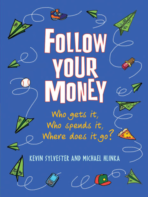 Title details for Follow Your Money by Kevin Sylvester - Available